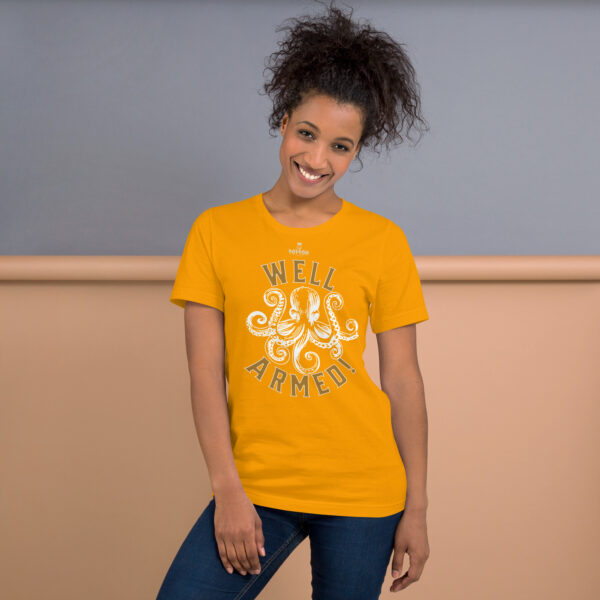 Funny Shirts for Women. "Well Armed" Unisex t-shirt - Image 11