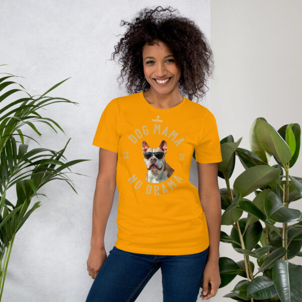 Funny Shirts for Women. "Dog Mama No Drama" Unisex t-shirt - Image 11
