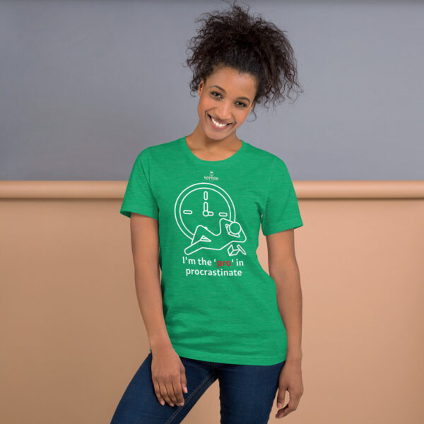 Funny shirts for women. "Procrastinate" Unisex t-shirt - Image 8