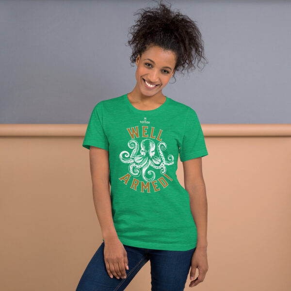 Funny Shirts for Women. "Well Armed" Unisex t-shirt - Image 8