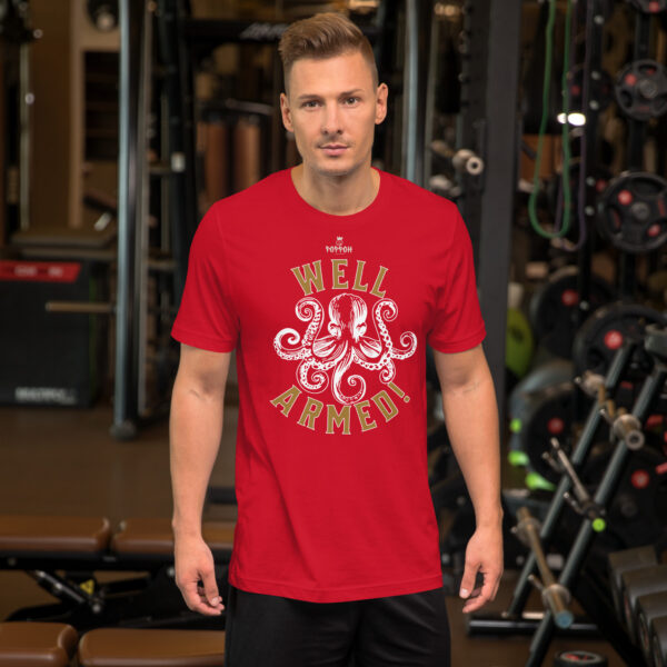 Funny Shirts for Men. "Well Armed" Unisex t-shirt - Image 3