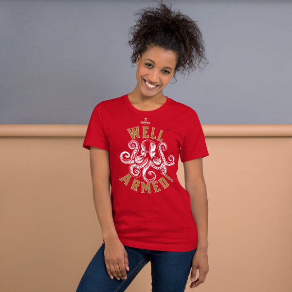 Funny Shirts for Women. "Well Armed" Unisex t-shirt - Image 3