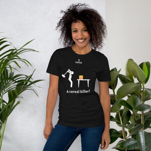 funny shirts for women. "Cereal Killer" Unisex t-shirt - Image 2