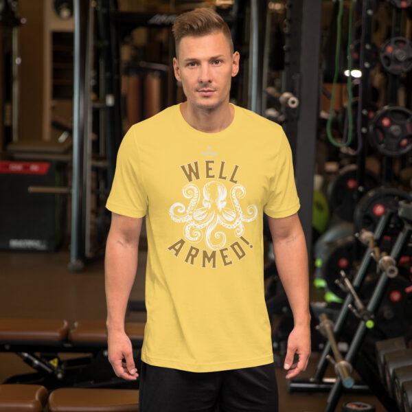 Funny Shirts for Men. "Well Armed" Unisex t-shirt - Image 12