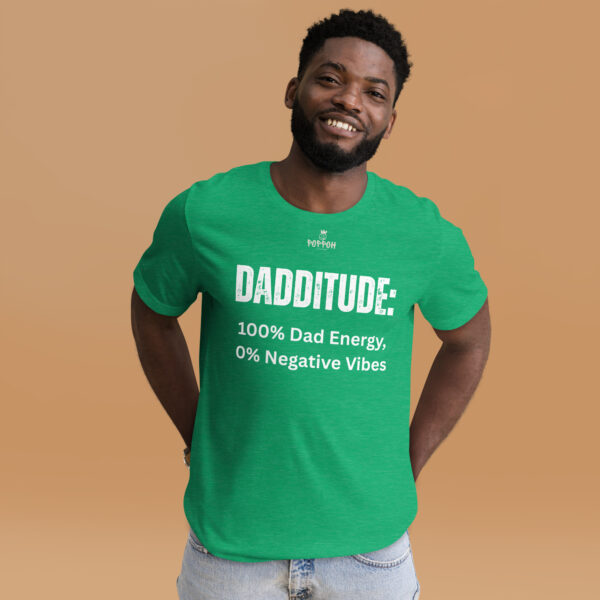 Dad Shirt. "Dadditude", for those who get it. - Image 8