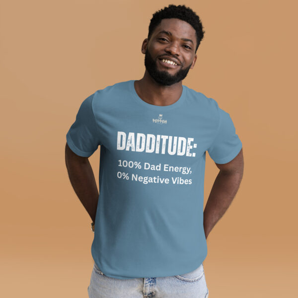 Dad Shirt. "Dadditude", for those who get it. - Image 9